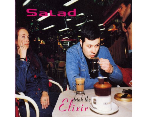 Salad - Drink The Elixir