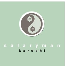 Salaryman - Karoshi