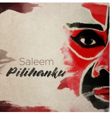 Saleem - Pilihanku