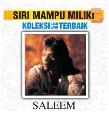 Saleem - Koleksi Lagu Lagu Terbaik