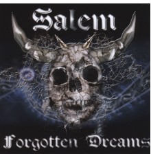 Salem - Forgotten Dreams