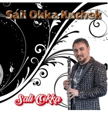 Sali Okka - Sali Okka Kuchek