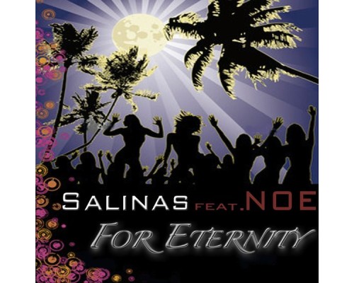 Salinas, Noe - For Eternity