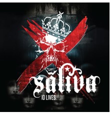 Saliva - 10 Lives