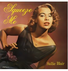 Sallie Blair - Squeeze Me