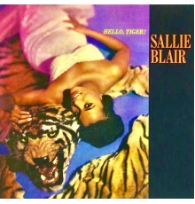 Sallie Blair - Hello, Tiger! (Remastered)