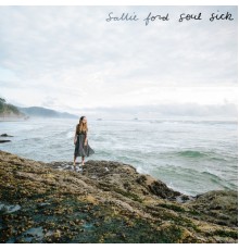 Sallie Ford - Soul Sick