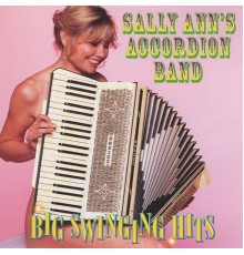 Sally Ann's Accordion Band - Big Swinging Hits