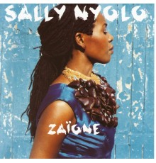 Sally Nyolo - Zaione