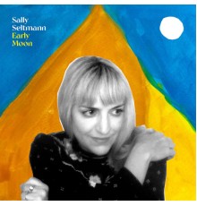 Sally Seltmann - Early Moon