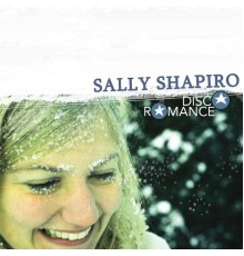 Sally Shapiro - Disco Romance