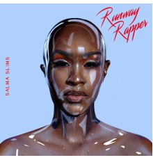 Salma Slims - Runway Rapper