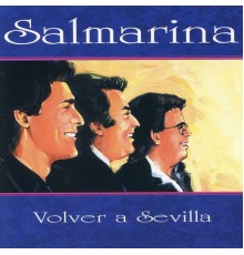 Salmarina - Volver a Sevilla