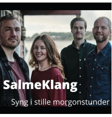 SalmeKlang - Syng i stille morgonstunder