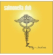 Salmonella Dub - Heal Me