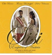 Salon Virtuosen / Salon Virtuosen   /  Thomas  Weinhappel /  Elke Breuer - Sisi - Empress of Austria