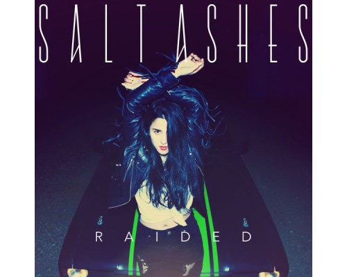 Salt Ashes - Raided