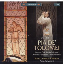 Salvadore Cammarano - Gaetano Donizetti - Donizetti: Pia De' Tolomei