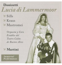 Salvadore Cammarano - Gaetano Donizetti - Donizetti: Lucia di Lammermoor (1972)