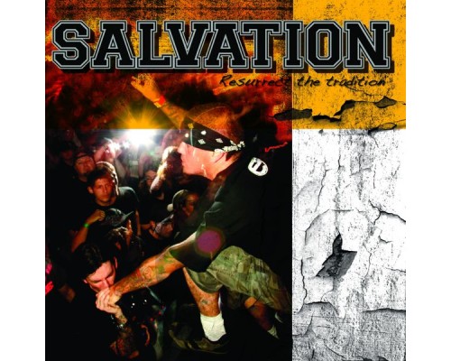 Salvation - Resurrect the Tradition