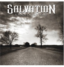 Salvation - A Place Called Home