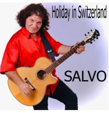 Salvo - Holiday in Switzerland