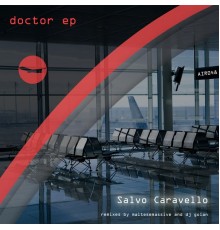 Salvo Caravello - Doctor EP