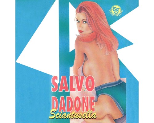 Salvo Dadone - Sciantusella