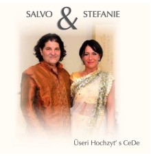 Salvo & Stefanie - Üseri Hochzyts CeDe