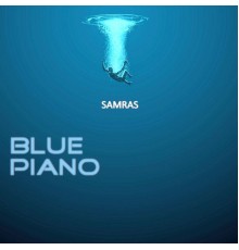 SamRAS & samras - Blue Piano