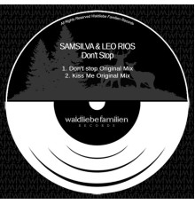 SamSilva, Leo Rios - Don't Stop