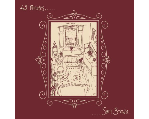 Sam Brown - 43 Minutes