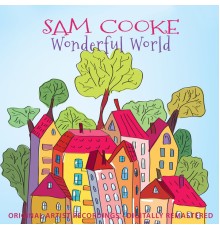 Sam Cooke - Wonderful World