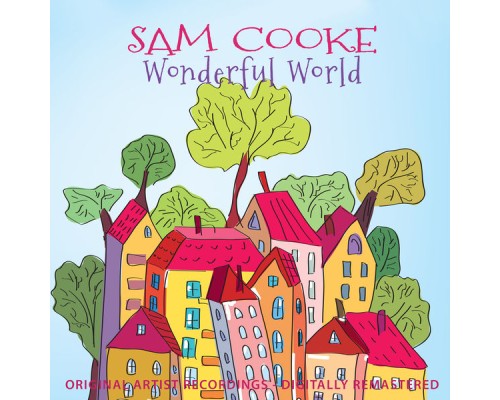 Sam Cooke - Wonderful World