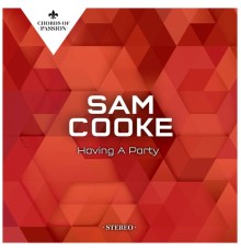 Sam Cooke - Having a Party