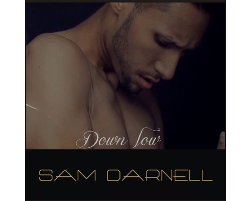 Sam Darnell - Down Low