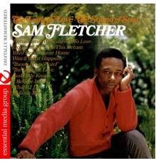 Sam Fletcher - The Look Of Love - The Sound Of Soul (Digitally Remastered)