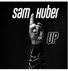 Sam Huber - Up