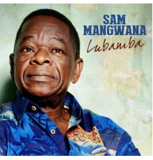 Sam Mangwana - Lubamba