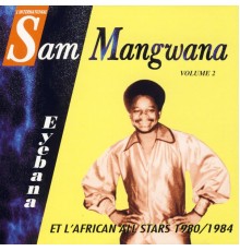 Sam Mangwana, L'African All Stars - Eyebana Vol. 2, 1980-1984