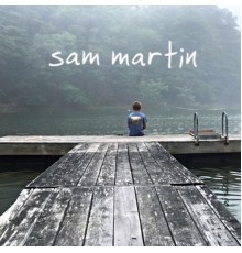 Sam Martin - Sam Martin