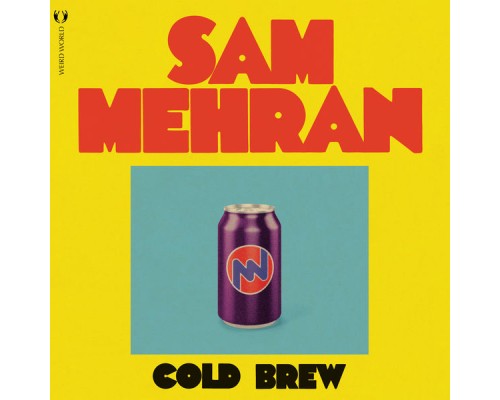 Sam Mehran - LOUNGY / COLD BREW