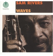 Sam Rivers - Waves