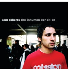 Sam Roberts - Brother Down