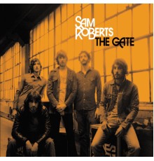 Sam Roberts - The Gate