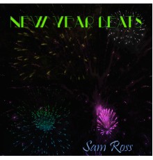 Sam Ross - New Year Beats