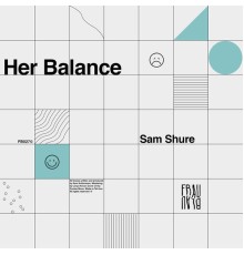 Sam Shure - Her Balance