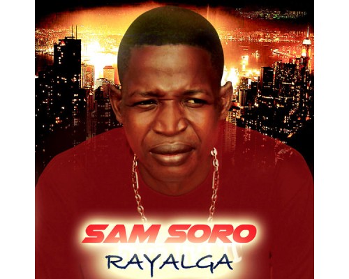 Sam Soro - Rayalga