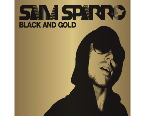 Sam Sparro - Black & Gold