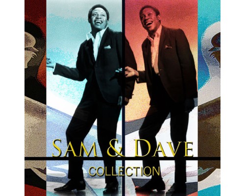 Sam & Dave - Best Of Collection